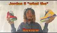Air Jordan 5 “what the” (Review)