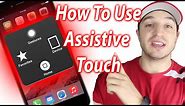 How To Use Assistive Touch - iPhone 6, 6 Plus, iPad and iPod Touch