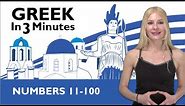 Learn Greek - Greek in Three Minutes - Numbers 11-100