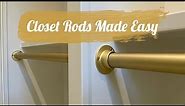 How To Closet Rods | Metal Closet Rods | Closets & Organization | Simple & Easy