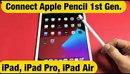 How to Connect / Pair Apple Pencil 1st Gen to iPad, iPad Pro, iPad Air
