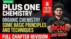 Plus One Chemistry - Organic Chemistry : Some Basic Principles and Techniques | Xylem Plus One