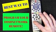 Program Your Dish Network Remote to TV or ANY Device in Less than 3 Min...