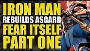 Iron Man Rebuilds Asgard (Fear Itself: Book One)