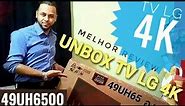 SMART TV LG 4K 49UH6500 - UNBOXING REVIEW