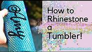 Rhinestone Tumbler Tumbler DIY