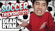 Soccer Trickshots! (Dear Ryan)