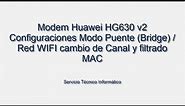 Huawei HG630 v2 Modo Puente, Canal y Filtro MAC WiFi