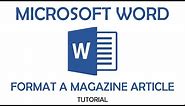 Microsoft Word Tutorial - Magazine Article Formatting