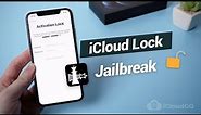2024 How to Jailbreak iCloud Locked iPhone If You Forgot Your Password