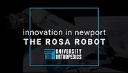 Innovations in Knee Replacement: What is the ROSA Robot?