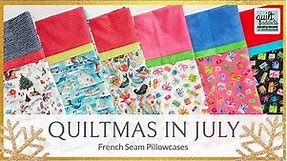 French Seam Pillowcase Tutorial FREE Printable Instructions! Quiltmas in July 2022