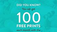 100 Free Prints Every Month