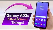 Samsung Galaxy A03s - 5 Best and 5 Worst Things!