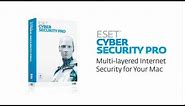ESET Cyber Security Pro with Parental Control adds layers of protection to your Mac
