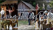 Take A Look Around - Living History Park