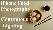 iPhone Food Photography using Continuous Lighting