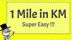 1 MILE in KM - Super Easy!