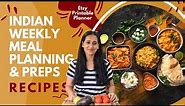 Indian Weekly Meal Planning | Full week Vegetarian Ideas, Preparations & Recipes! Printable Planner