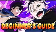 EVERYTHING YOU NEED TO KNOW! COMPLETE BEGINNER'S GUIDE TO BLACK CLOVER MOBILE 2024!