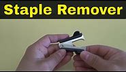 How To Use A Staple Remover-Tutorial