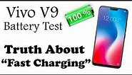 Vivo V9 Battery Charging Actual Time Test || The Truth About Fast Charging 2018 || watch till end