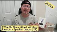 JTEMAN Phone Stand Wireless Bluetooth Speaker (Model L27) With Mic, Full Review