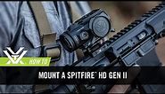 How to Mount a Spitfire™ HD Gen II Prism Scope