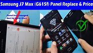 Samsung J7 Max (G615f) Panel Replacement Price in Pakistan