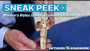 Preview: Rolex Gold & Diamond Bracelet Watch, ca. 1955 | Shelburne Museum, Hr 2 | ANTIQUES ROADSHOW