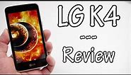 LG K4 Review | LG's new entry level phone