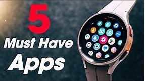 5 Must Have Apps For Your Samsung Galaxy Watch 5 PRO