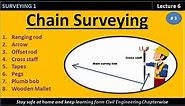 Chain Surveying / Instruments used in chain surveying / Survey unit 2 - part 3