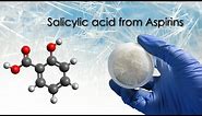 How to make Salicylic Acid from Aspirin 💊⚕️💊