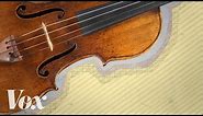 Why Stradivarius violins are worth millions