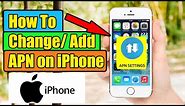 How to Change APN Settings in iPhone | Add APN on Any iPhone