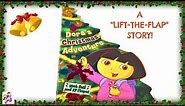 DORA THE EXPLORER "DORA'S CHRISTMAS ADVENTURE" - Read Aloud Storybook for kids, children