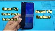 Huawei Y7p Screen Replacement | Being Restored
