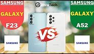 Samsung Galaxy F23 5G vs Samsung Galaxy A52 5G