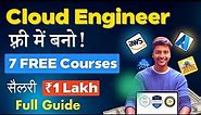 Cloud Computing FREE मे सीखो! | 7 Best FREE Courses | Learn Most In-Demand Skills