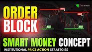 Order Block Trading Strategy : Institution Buying & Selling Zone 💯 | Smart Money Concepts