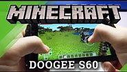 Minecraft Game on DOOGEE S60