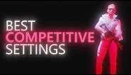 BEST Competitive finals SETTINGs to DOMINATE in the Arena