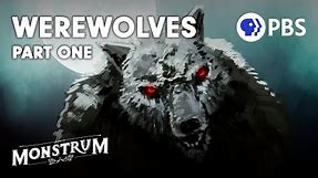 The Killer Origins of the Werewolf | Monstrum