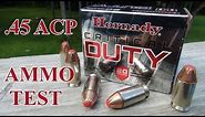 AMMO TEST: Hornady Critical Duty .45 ACP +P 220 gr JHP