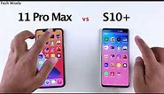 iPhone 11 Pro Max vs SAMSUNG S10 Plus Speed Test