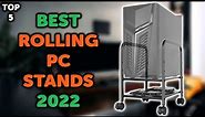 5 Best CPU Stand | Top 5 Computer Tower Stands to Buy in 2022
