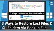 3 Ways to Restore Files and Folders in Windows 11 Via File History Backup File | Restore Lost Files