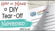 How to DIY a Tear-Off Notepad | What Glues Work Best!