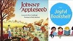 🍎🍏 Johnny Appleseed Poem by Reeve Lindbergh | Read Aloud for Kids! | Fall Books for Kids!